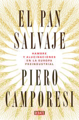El pan salvaje El pan salvaje