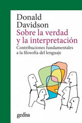 SOBRE LA VERDAD Y LA INTERPRETACIÓN SOBRE LA VERDAD Y LA INTERPRETACIÓN