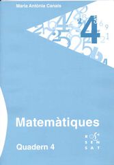 Matemàtiques Quadern 4 - Rosa Sensat Matemàtiques Quadern 4 - Rosa Sensat