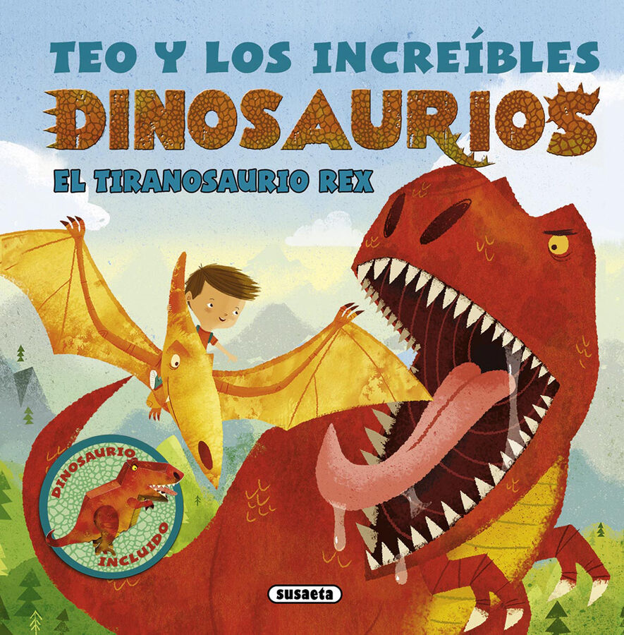 Teo y los incre&iacute;bles dinosaurios. El tiranosaurio rex