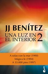 Una luz en el interior. Volumen 2 Una luz en el interior. Volumen 2