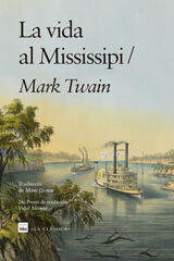 La vida al Mississipi La vida al Mississipi