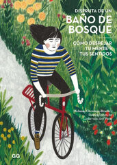 Disfruta de un baño de bosque Disfruta de un baño de bosque