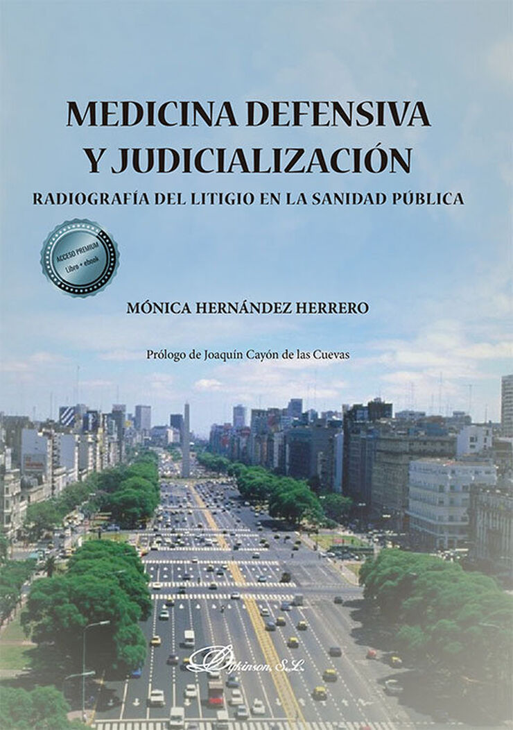 Medicina defensiva y judicialización