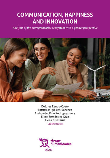Communication, happiness and innovation: Analysis of the enterpreneurial ecosystem with a gender perspective