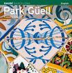 Park Güell: Gaudi¦s utopia