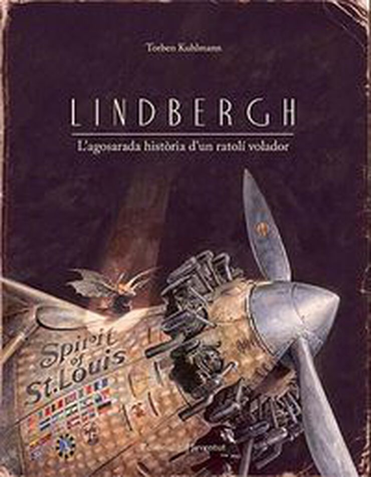 Lindbergh. L'agosarada història d'un ratolí volador