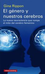 El Género Y Nuestros Cerebros El Género Y Nuestros Cerebros