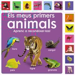 Els meus primers animals. Aprenc a reconèixer-los! Els meus primers animals. Aprenc a reconèixer-los!