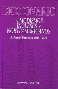 Diccionario de modismos ingleses y norteamericanos