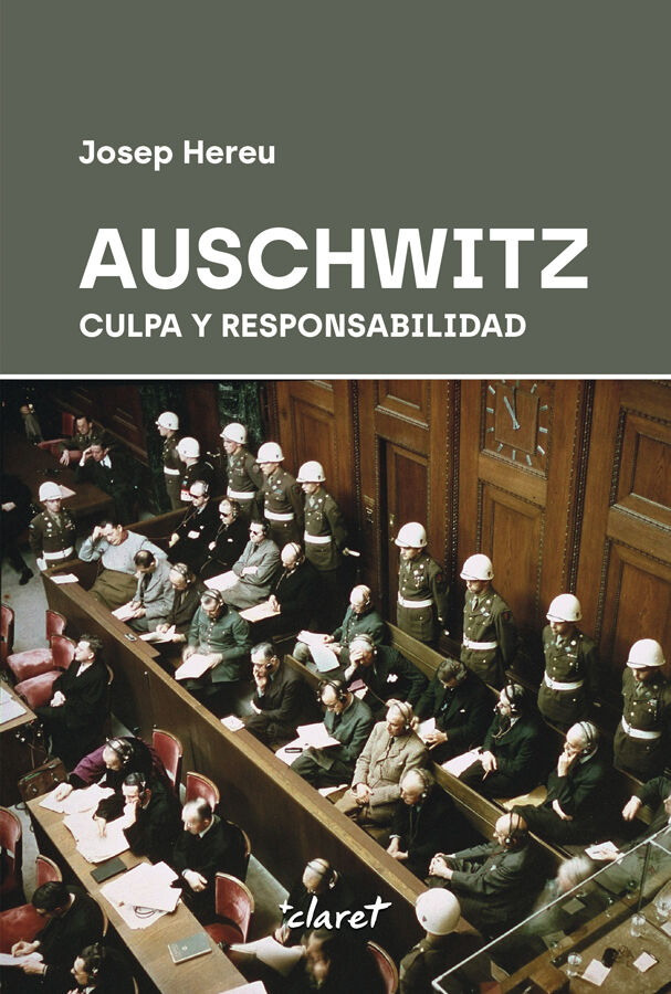 AUSCHWITZ. CULPA Y RESPONSABILIDAD