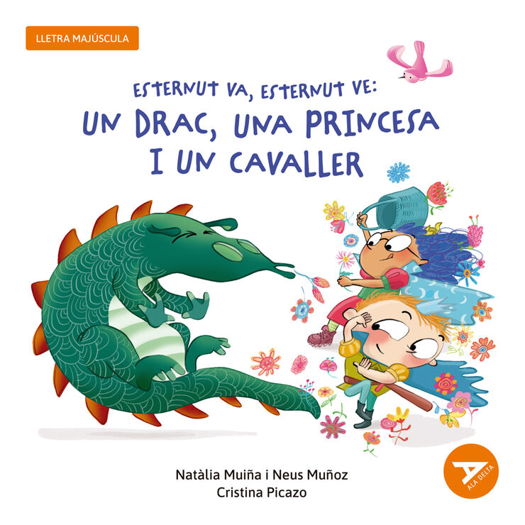 Esternut va, esternut ve: un drac, una princesa i un cavaller
