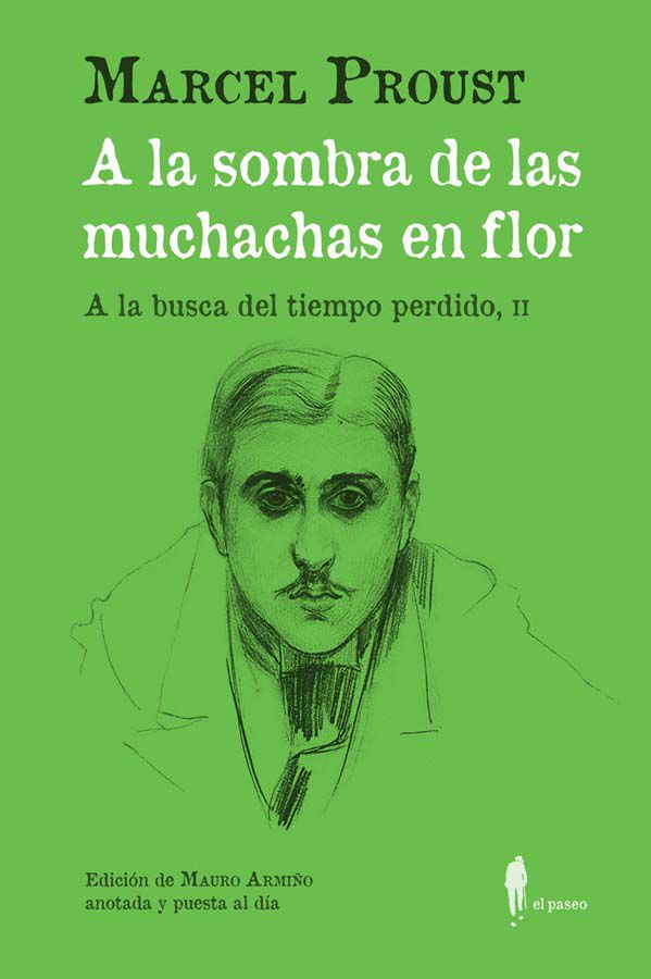 A la sombra de las muchachas en flor. (A la busca del tiempo perdido, II)