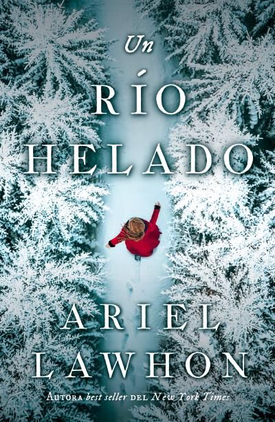 Un r&iacute;o helado