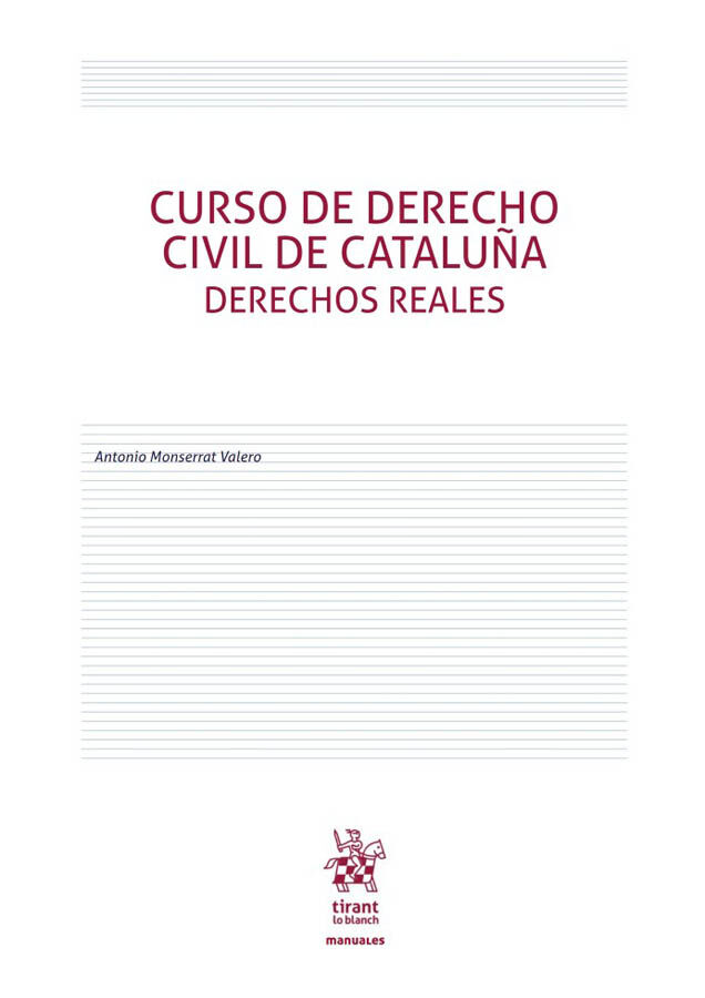 Curso de Derecho Civil de Catalu&ntilde;a Derechos Reales