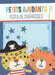 Petits ajudants. Festa de disfresses Petits ajudants. Festa de disfresses