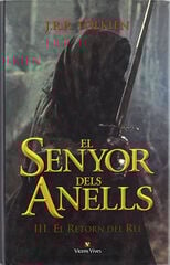 El Senyor dels Anells III El Senyor dels Anells III