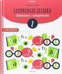 Practica i aprèn Comprensió Lectora 2 Practica i aprèn Comprensió Lectora 2