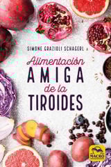 Alimentación amiga de la tiroides Alimentación amiga de la tiroides