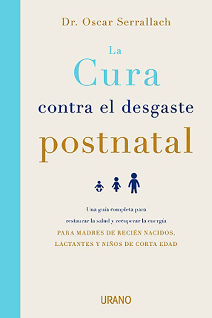 CURA CONTRA EL DESGASTE POSTNATAL, LA