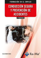 (ITTMV0005) Conducción segura y prevención de accidentes (ITTMV0005) Conducción segura y prevención de accidentes