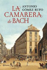 Camarera de Bach, La Camarera de Bach, La