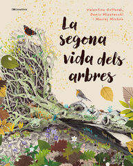 La segona vida dels arbres La segona vida dels arbres