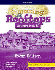 Amazing Rooftops 6. Activitybook Exam Pack Amazing Rooftops 6. Activitybook Exam Pack