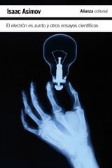 El electrón es zurdo y otros ensayos científicos El electrón es zurdo y otros ensayos científicos