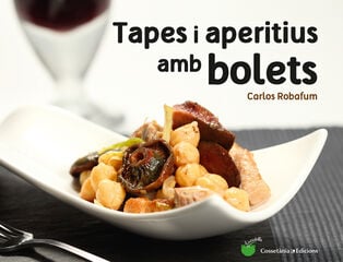 Tapes i aperitius amb bolets