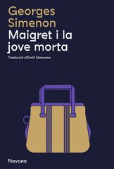 Maigret i la jove morta Maigret i la jove morta