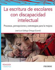 La escritura de escolares con discapacidad intelectual La escritura de escolares con discapacidad intelectual