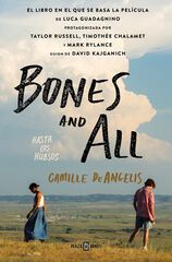 Bones and All. Hasta los huesos Bones and All. Hasta los huesos
