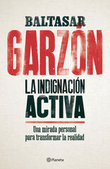 La indignación activa La indignación activa