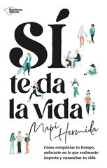 Sí te da la vida Sí te da la vida