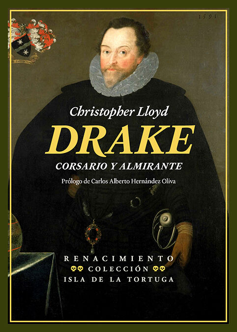 Drake. Corsario y almirante