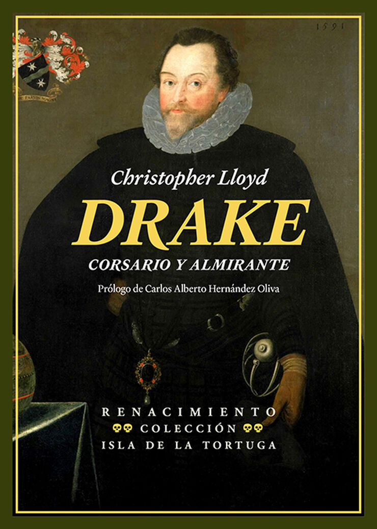 Drake. Corsario y almirante
