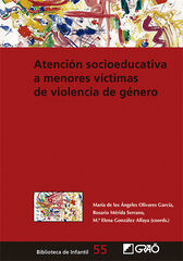 Atención socioeducativa a menores víctimas de violencia de género Atención socioeducativa a menores víctimas de violencia de género