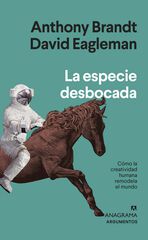 La especie desbocada La especie desbocada