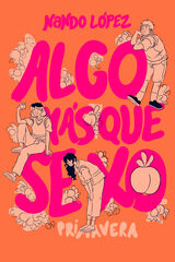 Algo más que sexo: Primavera