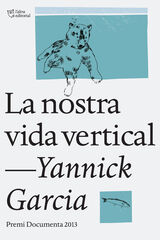 La nostra vida vertical La nostra vida vertical