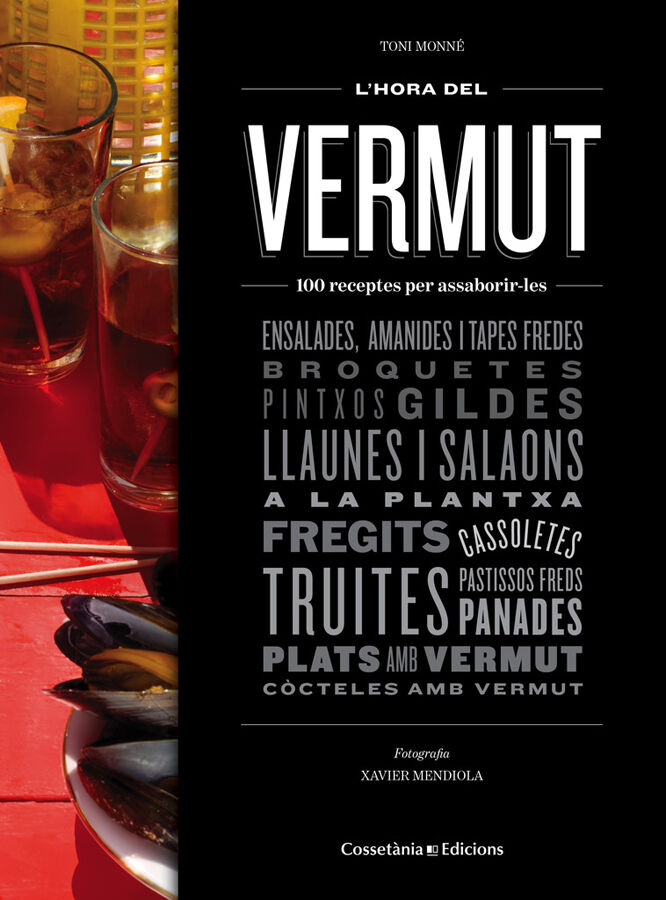 Hora del Vermut. 100 receptes per assabo