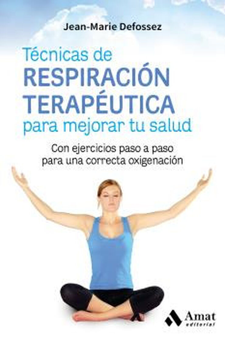 Técnicas de respiración terapéutica para