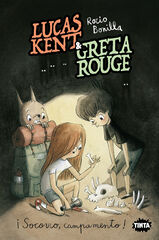 Lucas Kent & Greta Rouge 3. &iexcl;Socorro, campamento!