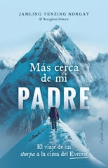 Más cerca de mi padre Más cerca de mi padre