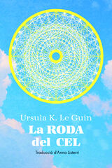 La roda del cel La roda del cel