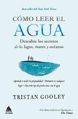 CÓMO LEER EL AGUA CÓMO LEER EL AGUA