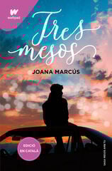 Tres mesos (Mesos amb tu 3) Tres mesos (Mesos amb tu 3)