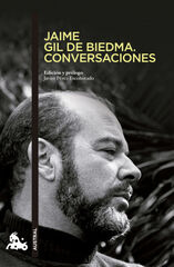 Jaime Gil de Biedma. Conversaciones Jaime Gil de Biedma. Conversaciones