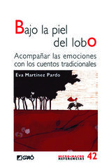 Bajo la piel del lobo Bajo la piel del lobo